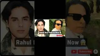 Rahul Roy Then vs Now!!#shorts #viral #youtubeshorts #ytshorts @Fun_With_RB