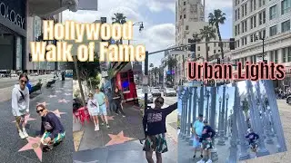 Exploring Hollywood Walk of Fame/ Rodeo Drive and Urban Lights/ Family Vacation 2025