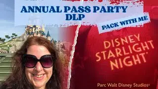 Disney Starlight Night | Annual Pass Party Trip | Pack With Me
