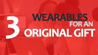 Best Tech Gifts Guide: 3 Innovative Wearables For An Original Gift ||  NIYDKE #33