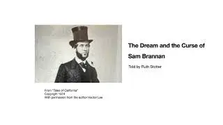 The Dream and the Curse of Sam Brannan