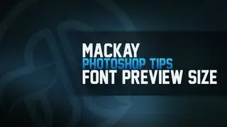 TDB | Changing Font Preview Size | Mackay