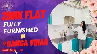 2bhk fully furnished flat - Ganga Vihar || #mkdevelopers