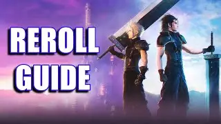 REROLL GUIDE for the STRONGEST START - FF7 Ever Crisis