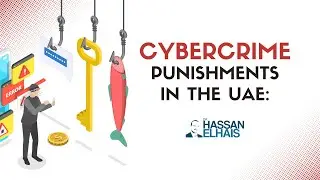 Cybercrime and Its Punishments in the UAE