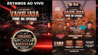 15&ordf; VAQUEJADA DO PARQUE BOA ESPRAN&Ccedil;A POV. GRUPO NOVO - SITIO NOVO -  MA