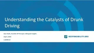 Catalysts of Drunk Driving webinar