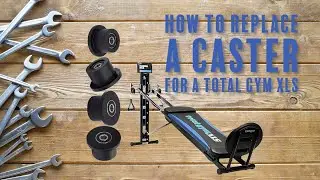 Total Gym XLS Caster Replacement: Easy DIY Fix for Smooth Workouts!