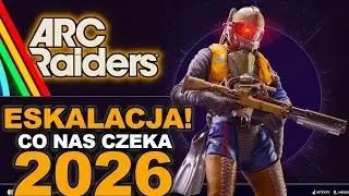 Co nas czeka w Arc Raiders tym kwartale?
