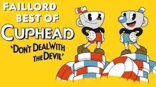Faillord Best Of Cuphead