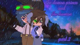 the demon prince and the human pt2