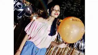 My Birthday Celebration | 8th September | TanTul's lifestyle