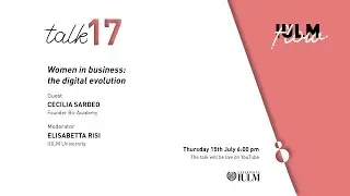 IULM FLOW 17 - Women in business: the digital evolution