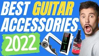 The BEST Guitar Accessories for 2022! [For Electric, Acoustic and Bass Guitar] 4k UHD Video!