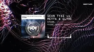 Sean Tyas vs. Metta & Glyde - Storm (Extended Mix)
