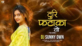 Turi fataka vo - 150 bpm dance remix with dj sunny dwn 