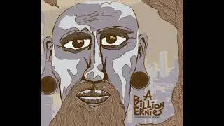 A Billion Ernies | Finally