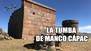 EL C3MENTERIO DE LOS DIOSES /LA CHULLPA CUADRADA DE CUTIMBO Y LAS MOMIAS DE MANCO C&Aacute;PAC Y MAMA OCLLO