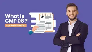 What is CMP 08? How to file CMP-08 return? || Gyaan Sadhna