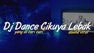DJ INDIA DANCE CIKUYA LEBAK VIRAL || DJ TIKTOK TERBARU 2021