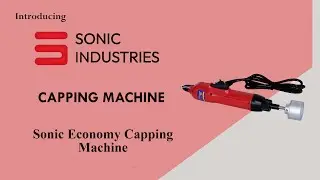 Sonic Industries Economy Capping Machine  📞 8010735898