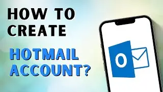 How to Create Hotmail Account | Hotmail Sign Up Tutorial