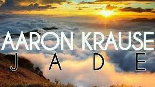 Aaron Krause - Jade [Audio] 720p