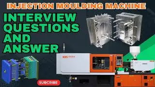 Injection Moulding machine से related questions and answers|interview में पूछे जाने वाले question 