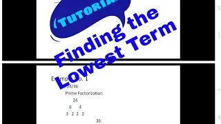 Finding the LOWEST TERM TUTORIAL (KSAE)
