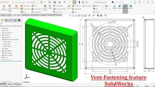 Vent Fastening Feature in SolidWorks