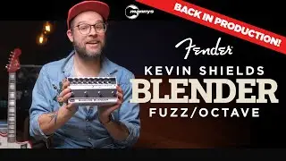 FENDER LISTENED 🎉 The Kevin Shields Blender Pedal is BACK