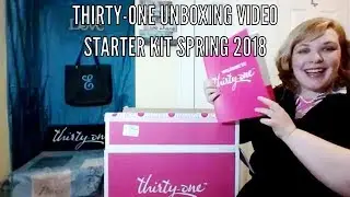 Thirty-one Unboxing Video Starter Kit Spring 2018