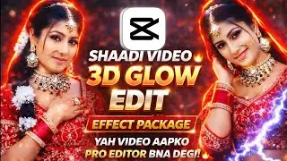  Shaadi Video Editing 🎬 | All Effects in One Video | 3D Glossy Wedding Edit 🎁😱 #capcut 