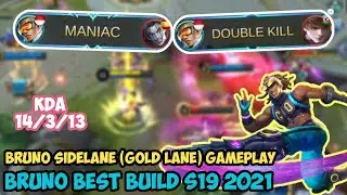Maniac!!! Bruno Sidelane (Gold Lane) Gameplay + Season 19 Best Build 2021 - Mobile Legends