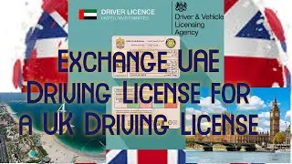 How to Convert your UAE (or Non UK) Driving License to UK Driving License?