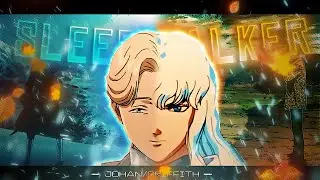 「The Best Villains ❄️」Johan Liebert x Griffith - Sleepwalker「AMV/EDIT」4K  [ REMAKE ]