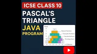 Icse_Java_ClassX_preBoards_PascalTriangle_Solved_Program_with_Explanation