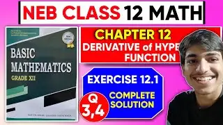 Complete Solution of Derivative of Hyperbolic Function Exercise 12.1 (Q3 and Q4) | Basic Mathematics