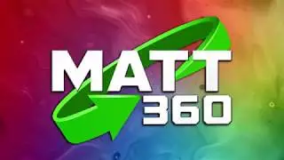 Matt360 - Intro 2018