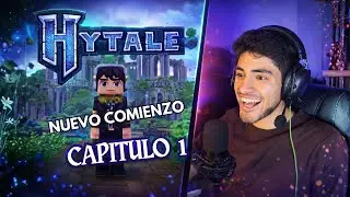 EL INICIO DE UNA NUEVA AVENTURA EN HYTALE | Cap. 1