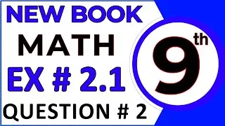 Class 9th Math New Book Exercise 2.1 Question 2 - Chapter 2 Class 9 Maths Logarithm
