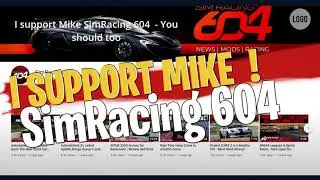 MIke at SimRacing 604 got totally HOSED by SimDream LINKS  - Vindicated!