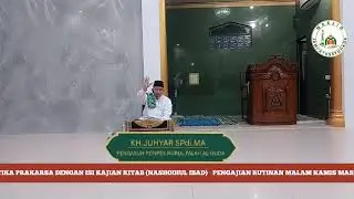 RUTINAN MALAM KAMIS BERSMA KH.JUHYAR.SPdi.MA