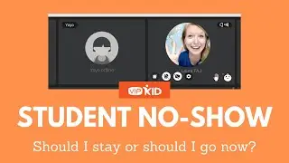 VIPKID No Shows:  Should I stay or should I go now?