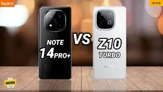 Redmi Note 14 Pro Plus vs IQOO Z10 Turbo | Mr Mobo Tech
