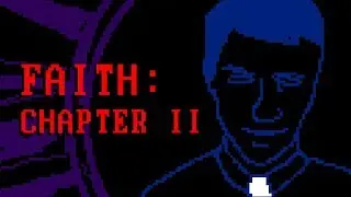 FAITH: CHAPTER II - Pixel Horror Indie Game Trailer
