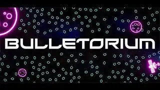 Bulletorium Game Play Walkthrough / Playthrough