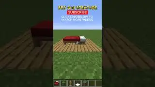BED And CREATURE #minecraft