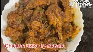 Chicken Tikka Fry Masala ki delicious aur lazeez recipe bilkul naye andaz me
