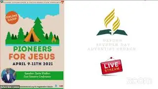Oxford SDA Online Pathfinder Camp - Sabbath Service 10th April 2021